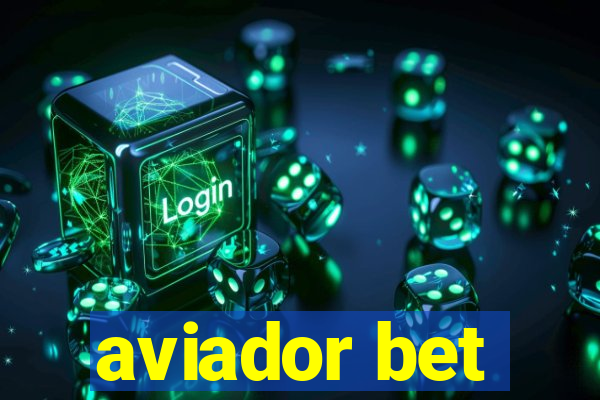 aviador bet